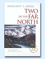 Buy Two in the Far North (Mardy Murie)